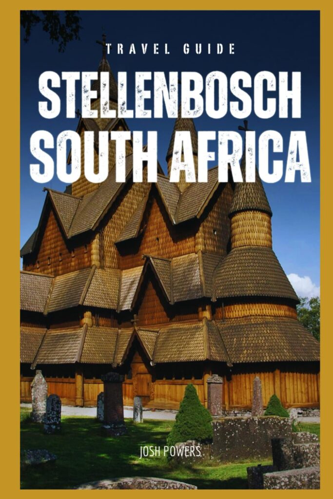 Travel Guide to Stellenbosch, South Africa: A Journey to the... 2 71BNgLAvWL. SL1499